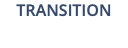TRANSITION