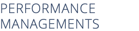 PERFORMANCE MANAGEMENTS
