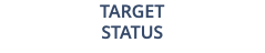 TARGET STATUS