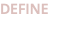 Define 